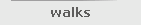 walks